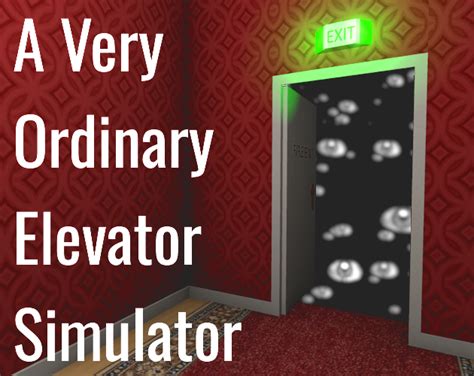 A Very Ordinary Elevator Simulator Walkthrough