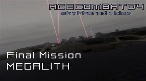 Ace Combat 4 Megalith Walkthrough
