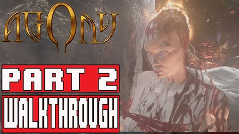 Agony Level 2 Walkthrough Part