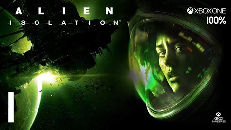 Alien Isolation Xbox 1 Walkthrough
