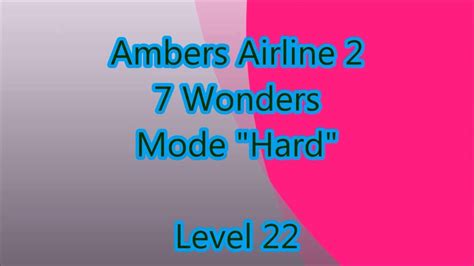 Ambers Airline Walkthrough Level 22