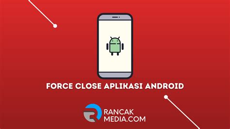 aplikasi omb android force close