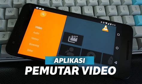 Aplikasi Pemutar Video Gratis untuk PC