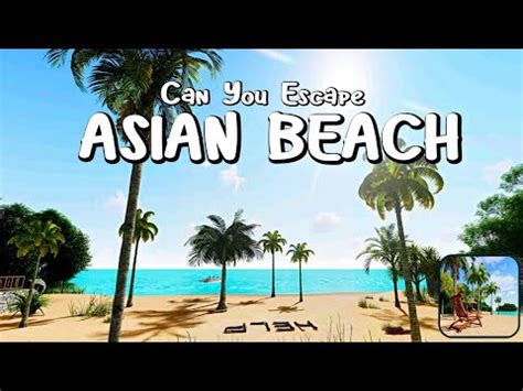 Asian Beach Walkthrough