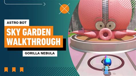 Astro Garden Walkthrough