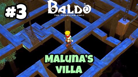 Baldo Villa Walkthrough