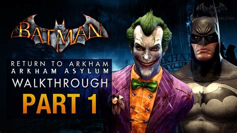 Batman Return To Arkham Ps4 Walkthrough