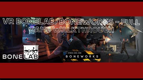 Boneworks Tutorial Walkthrough