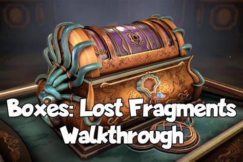 Boxes Lost Fragments Walkthrough Chapter 2