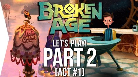 Broken Age Chapter 2 Walkthrough Shay