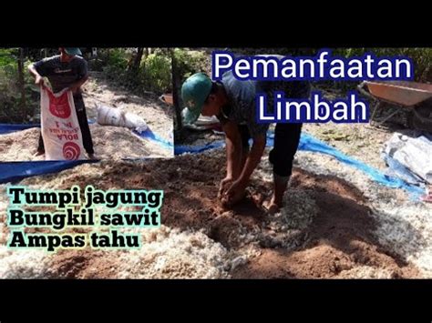 cara membuat bungkil sawit di Indonesia