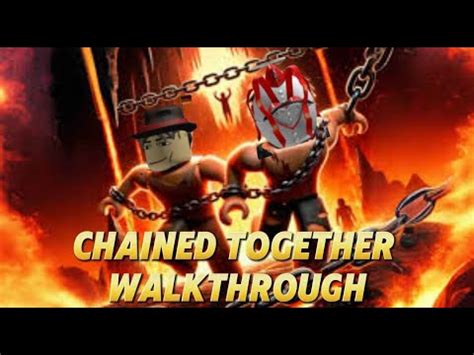 Chained Roblox Walkthrough