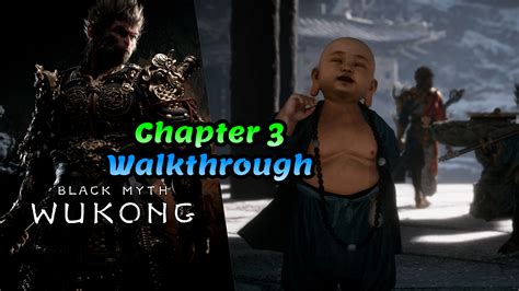Chapter 3 Walkthrough Wukong
