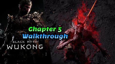 Chapter 5 Walkthrough Wukong