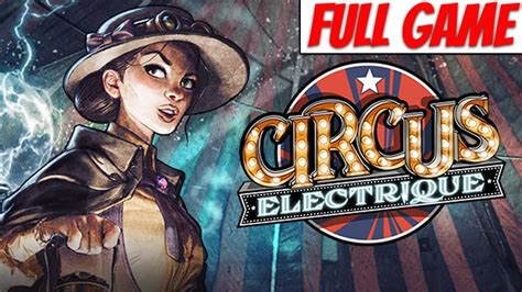 Circus Electrique Walkthrough