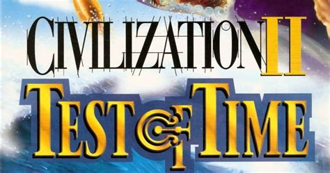Civilization 2 Test Of Time Walkthrough