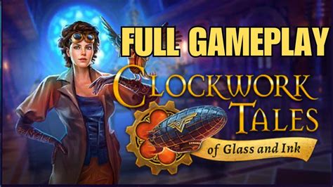 Clockwork Tales Walkthrough