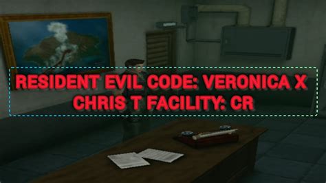 Code Veronica Walkthrough Chris