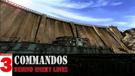 Commandos Behind Enemy Lines Mission 3 Walkthrough