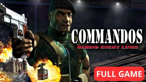 Commandos Behind Enemy Lines Walkthrough
