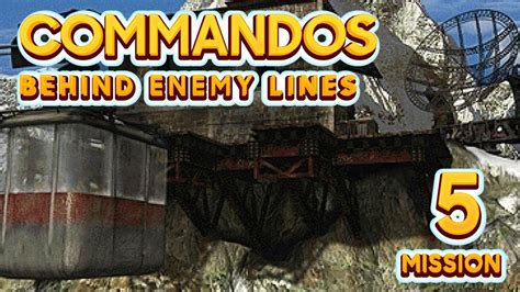 Commandos Behind Enemy Lines Walkthrough Mission 5