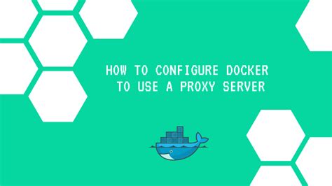 Configuring Docker