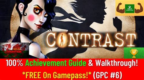 Contrast Achievement Walkthrough