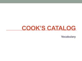 Cook S Catalog