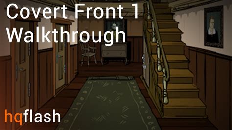 Covert Front Walkthrough