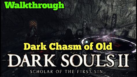 Dark Chasm Of Old Walkthrough