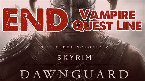 Dawnguard Vampire Walkthrough
