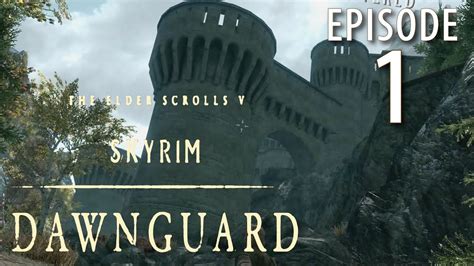 Dawnguard Walkthrough Skyrim