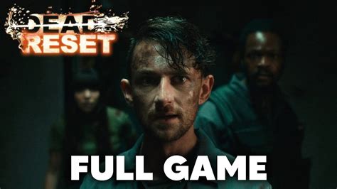 Dead Reset Walkthrough