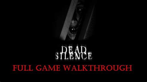 Dead Silence Walkthrough