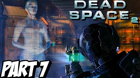 Dead Space 2 Walkthrough Chapter 7 Part 2