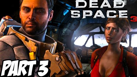 Dead Space 3 Walkthrough Pc Chapter 6