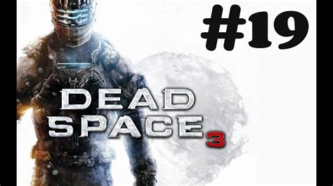 Dead Space 3 Walkthrough Ps3 Chapter 12