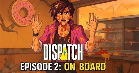 Dispatch Episode 2 Walkthrough
