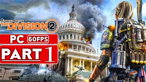 Division 2 Walkthrough Pc