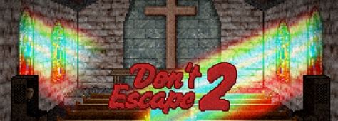 Dont Escape 2 Walkthrough
