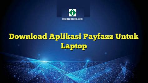 Pilih aplikasi Payfazz untuk laptop
