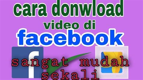 Download Facebook Video Tanpa Aplikasi dengan Extentions