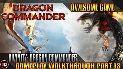Dragon Commander Walkthrough