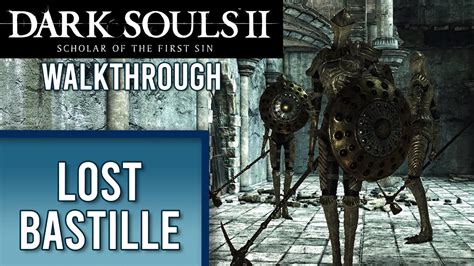 Ds2 Lost Bastille Walkthrough