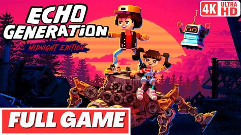 Echo Generation Midnight Edition Walkthrough