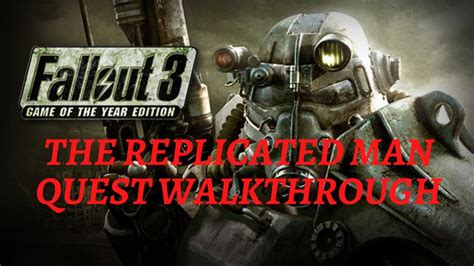 Fallout 3 The Replicated Man Walkthrough Pc