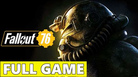 Fallout 76 Full Walkthrough