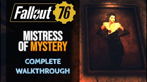 Fallout 76 Mistress of Mystery quest