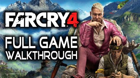 Far Cry 4 Full Walkthrough