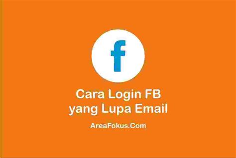 fb lupa email adalah